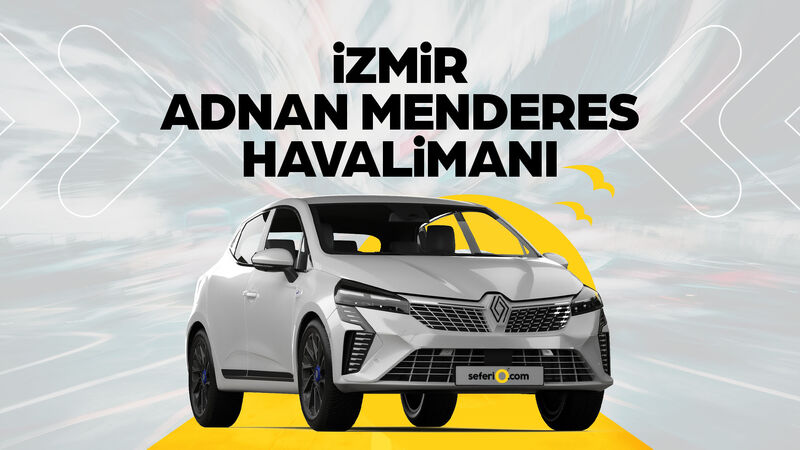 ARAÇ KİRALAMA İZMİR