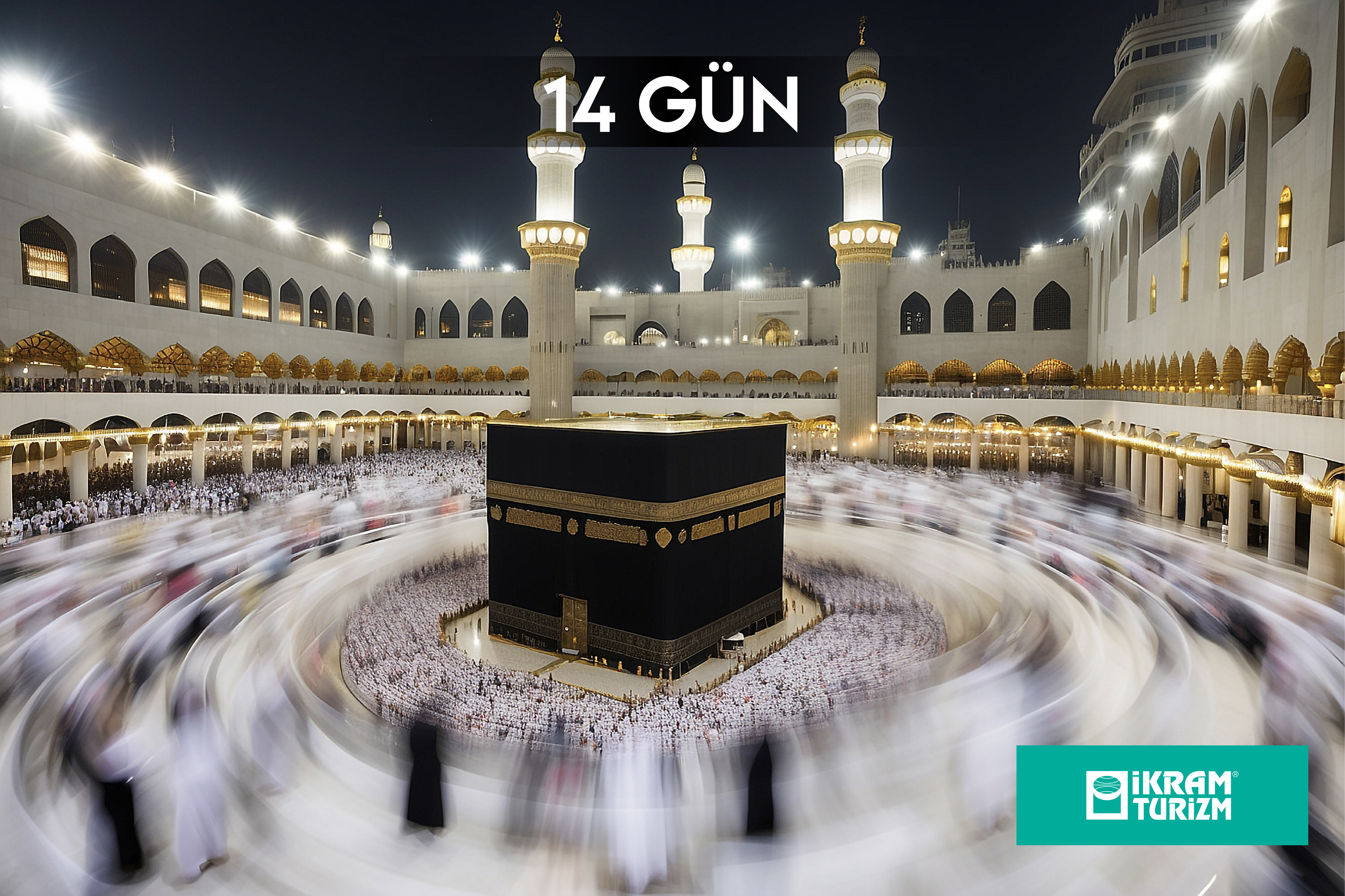 UMRE ZİYARETİ İKRAM TURİZM 13 ARALIK E1209 14 GÜN